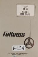 Fellows-Fellows No 36 Gear Shaper Machine Parts Lists Manual (Year 1968)-No. 36-01
